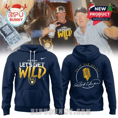 2025 Milwaukee Brewers Let’s Get Wild Champions Hoodie
