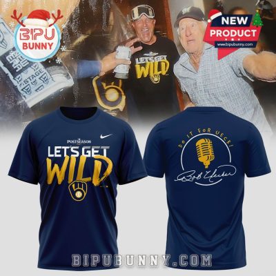 2025 Milwaukee Brewers Let’s Get Wild Champions Hoodie