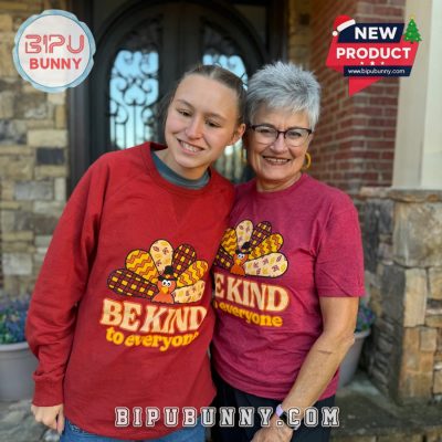 2025 Thanksgiving Be Kind to Everyone Tee T-Shirt 2025 Thanksgiving Be Kind to Everyone Tee T-Shirt