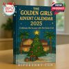Close-up view of The Golden Girls Advent Calendar 2025, showcasing the holiday-themed design and characters in festive attire.