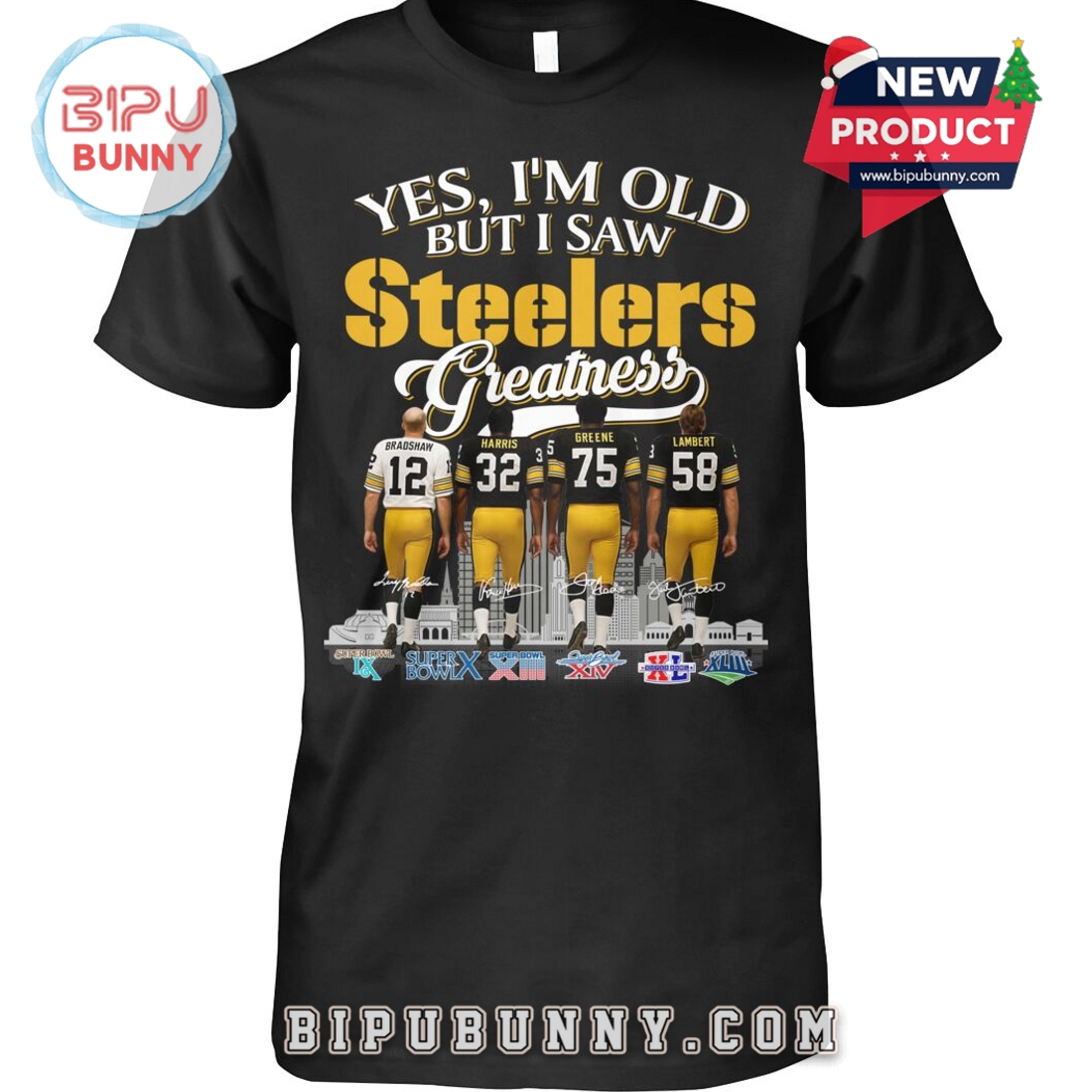 Yes. I’m Old But I Saw Steelers Greatness T-Shirt Yes. I’m Old But I Saw Steelers Greatness T-Shirt