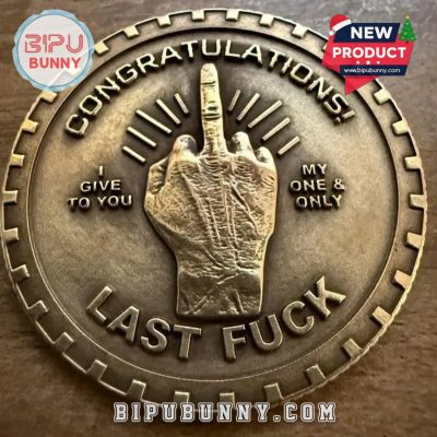 Last Fuck To Give EDC Challenge Coin