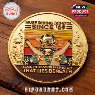 Muff Diving School Since 69 Commemorative Challenge Coin