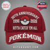 30th Anniversary 1996-2026 Gotta Catch 'Em All Pokémon red baseball cap.!