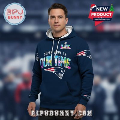 Super Bowl LX Patriots Our Time 3D Graphic Hoodie