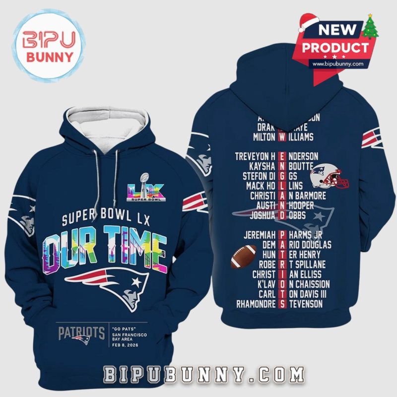 Super Bowl LX Patriots Our Time 3D Graphic Hoodie