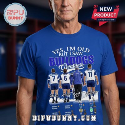 Bulldogs Greatness Australian Football League Fan Apparel T-Shirt Bulldogs Greatness Australian Football League Fan Apparel T-Shirt