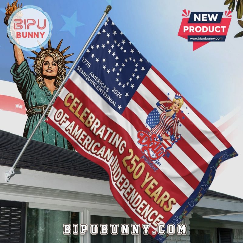 Dolly Parton 250 Years Independence Day Patriotic America House Flag Dolly Parton 250 Years Independence Day Patriotic America House Flag
