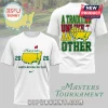 White t-shirt, Masters Augusta National Golf Club design. Text: MASTERS, AUGUSTA NATIONAL GOLF CLUB, A TRADITION UNLIKE ANY OTHER!