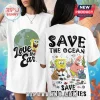 White tee with Spongebob design! Text: Love the Earth, Save the Ocean, Save the Coastlines!