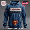 Blue hoodie with Superman logo, text: SUPERMAN, TRUTH JUSTICE AND THE AMERICAN WAY. Distressed style!