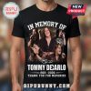 Black t-shirt with 'In Memory Of Tommy DeCarlo 1965-2026 Thank You For Memories' text and Tommy DeCarlo photos.!