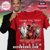 Red t-shirt with 'THANK YOU, TRENT' and two photos of Trent Alexander-Arnold with Liverpool FC trophies.!