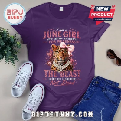 June Girl Leopard Beast Empowering Birthday T-Shirt