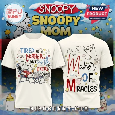Snoopy Mom Tired as a Mother Maker of Miracles Funny Graphic Tee