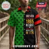 Button up shirt with red green and black stars and text July 4th Juneteenth 1865 because my ancestors werent free in 1776!