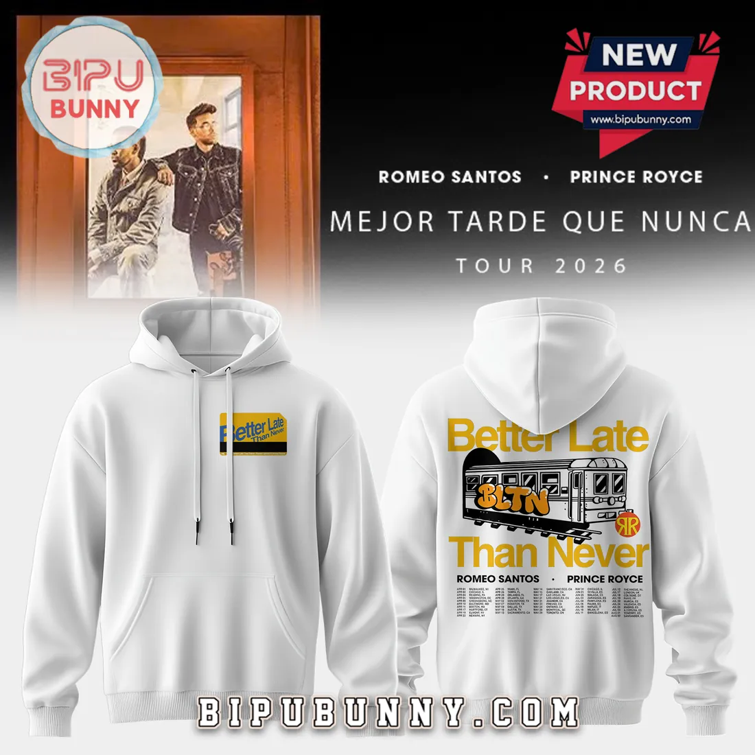 Romeo Santos Prince Royce Better Late Than Never 2026 Tour Hoodie Romeo Santos Prince Royce Better Late Than Never 2026 Tour Hoodie