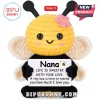 Crocheted yellow and black bee plush holding a sign that reads Nana, Life is sweeter with your love.!
