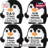 Four black and white crochet penguin plushies holding signs with personalized messages for family and partners.!