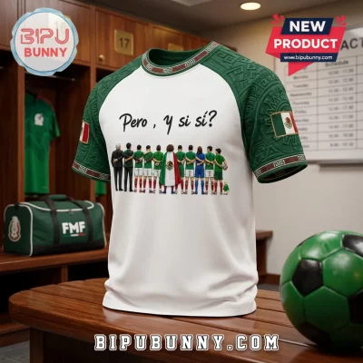 Mexico Soccer Players Pero Y Si Si White T-Shirt