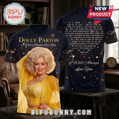 Dolly Parton I Will Always Love You Shirt