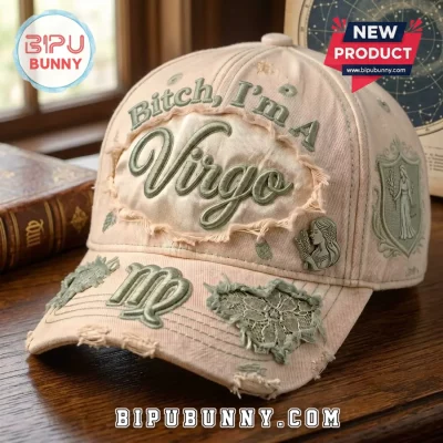 Bitch I’m A Virgo Embroidered Distressed Baseball Cap
