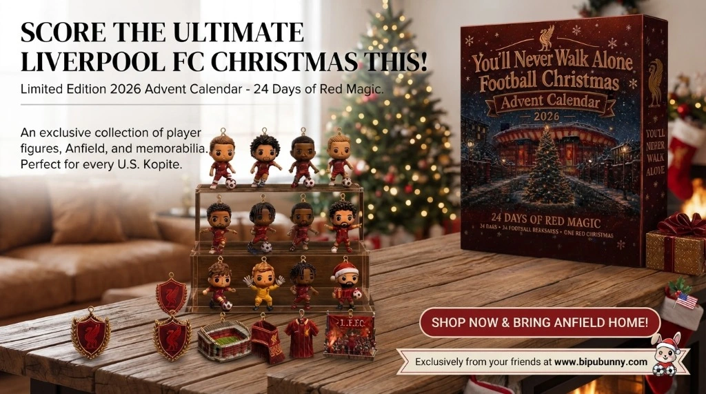 Liverpool Advent Calendar 2026 collector box displayed beside 3D player figurines and Anfield stadium keepsakes in a cozy holiday living room