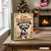 Front view of Cute Schnauzer Acrylic Advent Calendar box sitting on a wooden table near a fireplace.